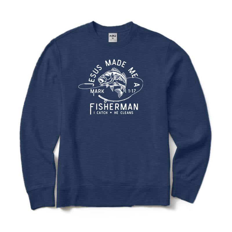 Jesus Made Me A Fisherman Crewneck Sweatshirt