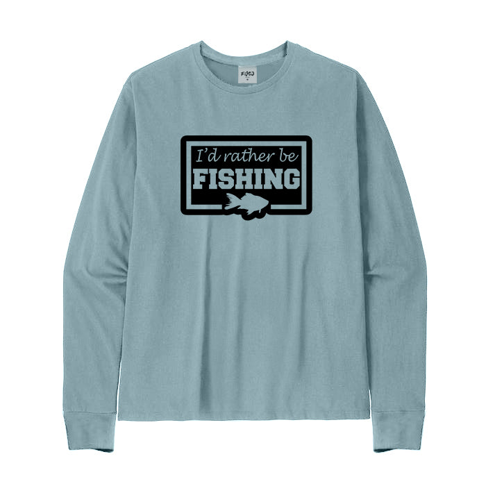 I'd Rather Be Fishing Long Sleeve T-Shirt