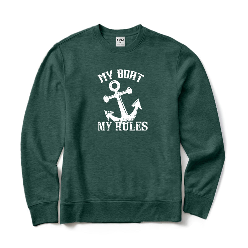 My Boat My Rules Crewneck Sweatshirt