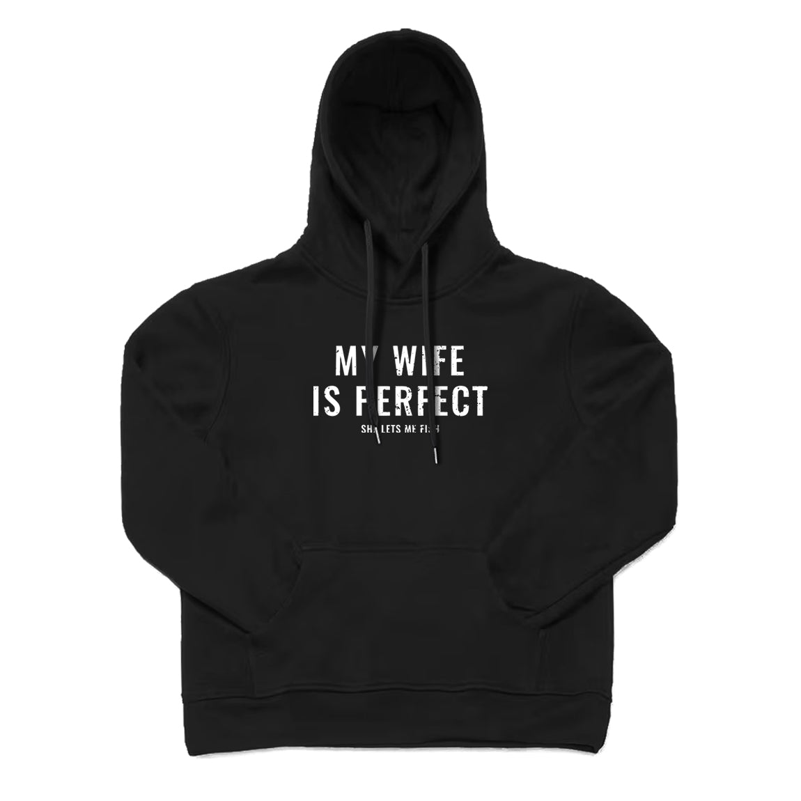 My Wife Is Perfect Hoodie