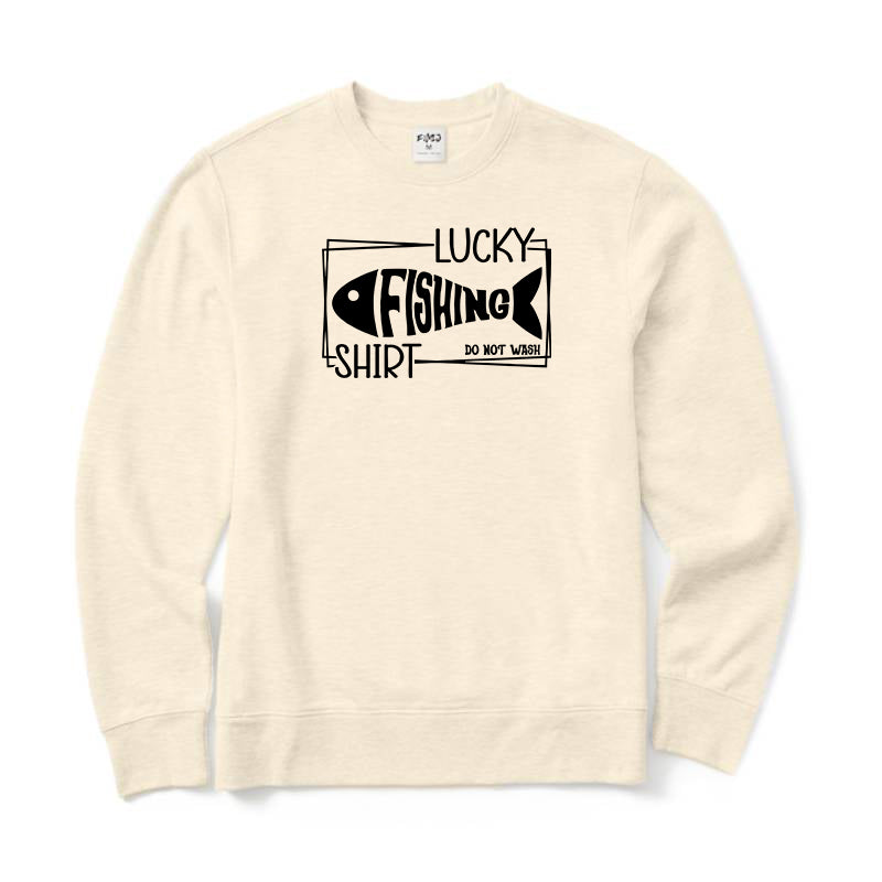 Lucky Shirt Do Not Wash Crewneck Sweatshirt