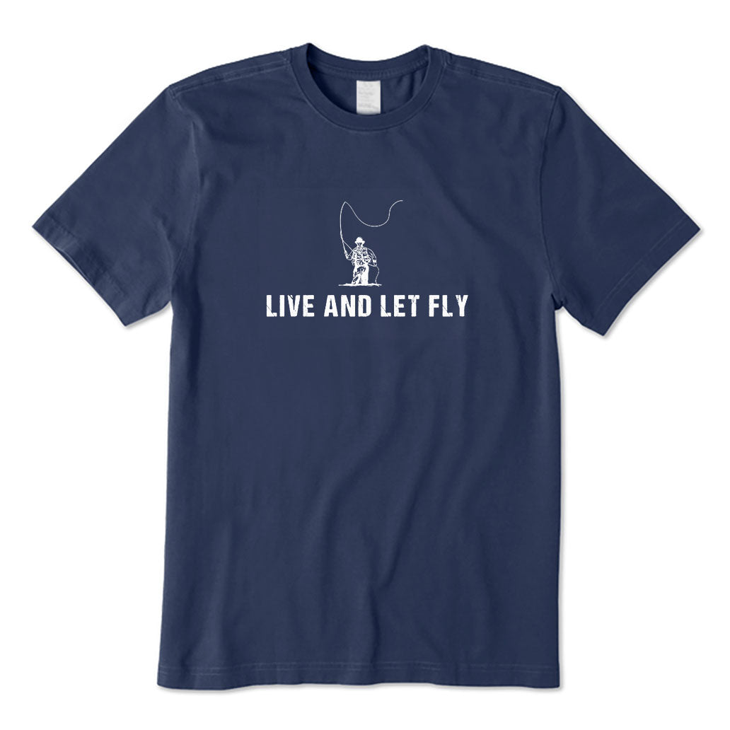 Live and Let Fly T-Shirt