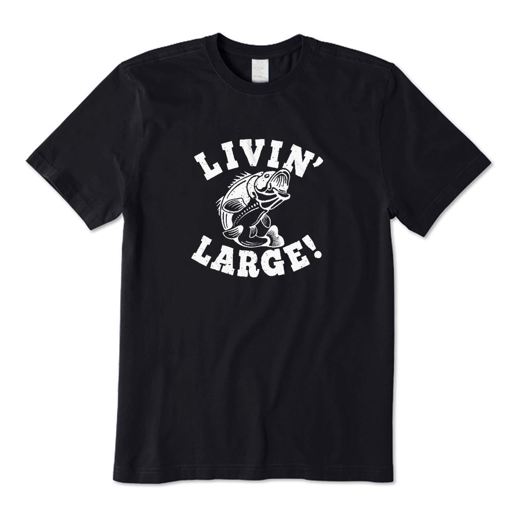 Living Large T-Shirt