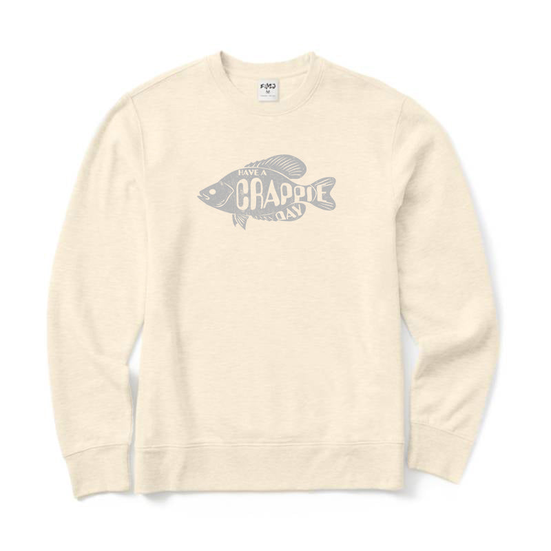 HAVE A CRAPPIE DAY Crewneck Sweatshirt