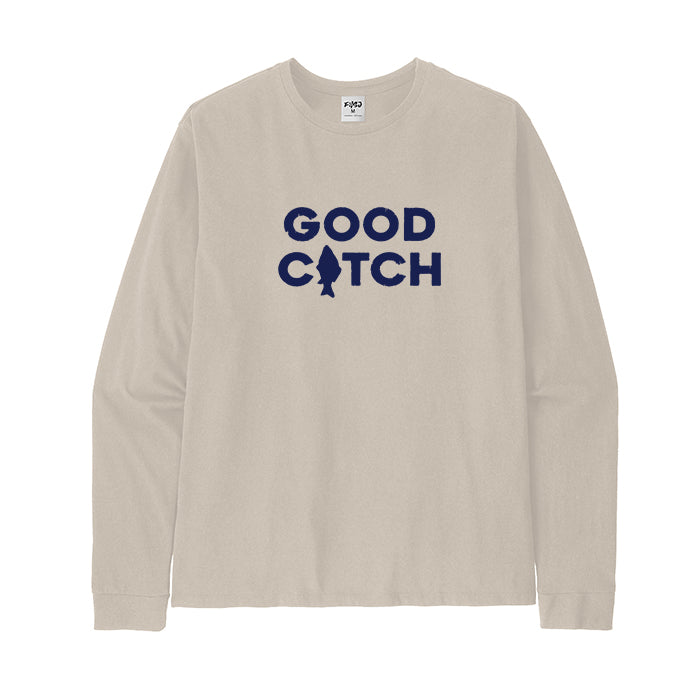 GOOD CATCH Long Sleeve T-Shirt