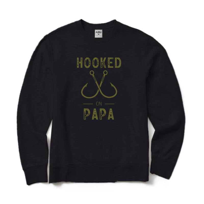 Hooked on Papa Crewneck Sweatshirt