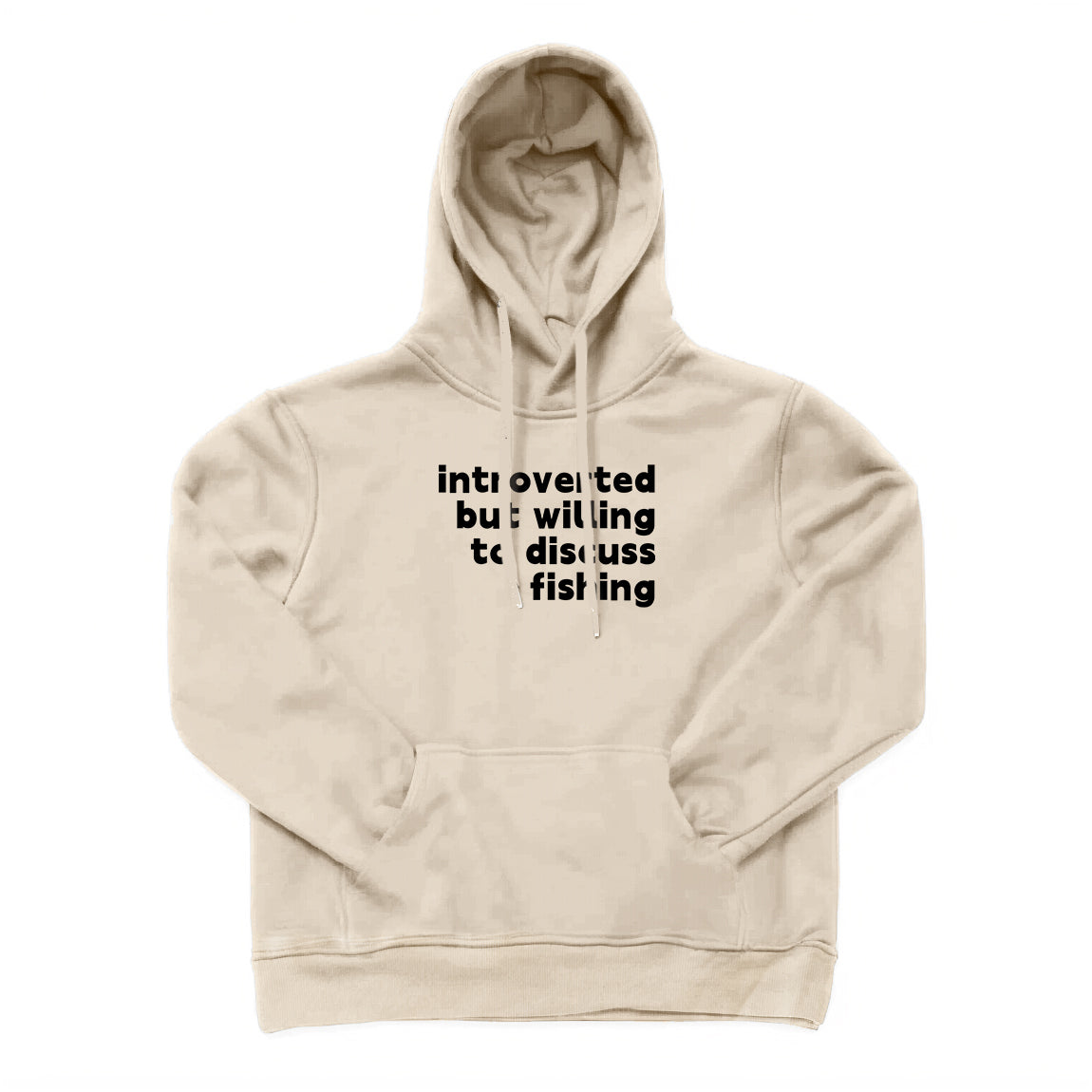 INTROVERTED BUT WILLING TO DISCUSS FISHING Hoodie