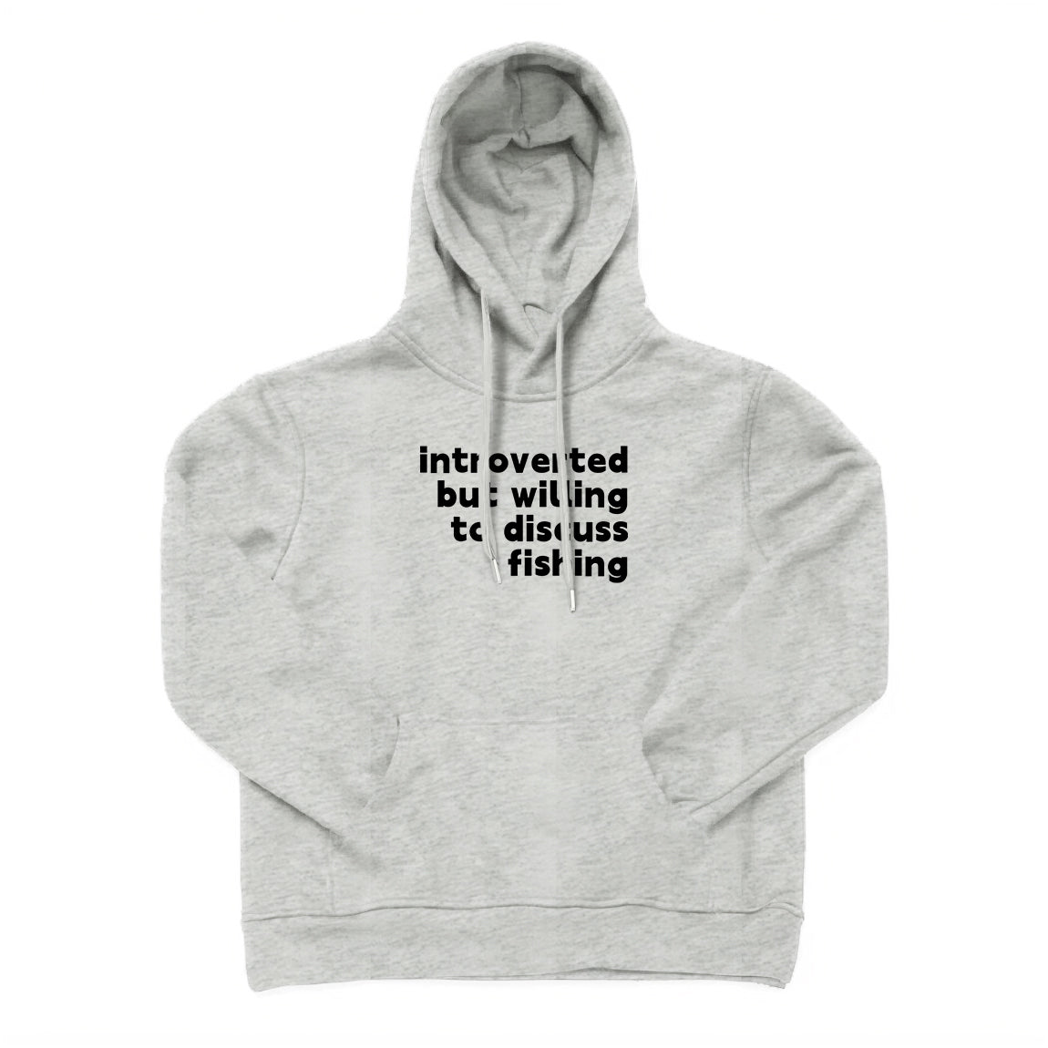 INTROVERTED BUT WILLING TO DISCUSS FISHING Hoodie