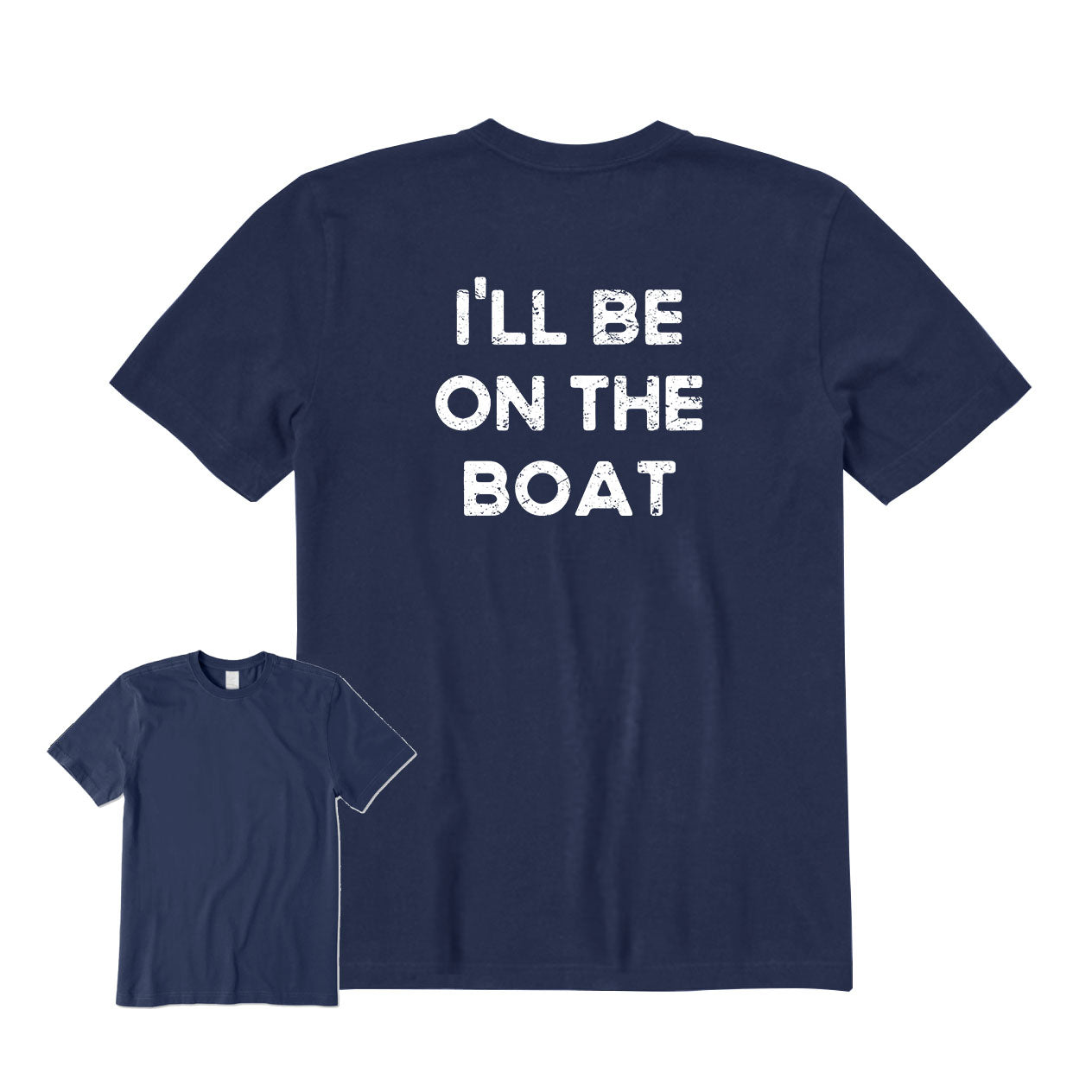 I'll Be On The Boat Back Graphic T-Shirt