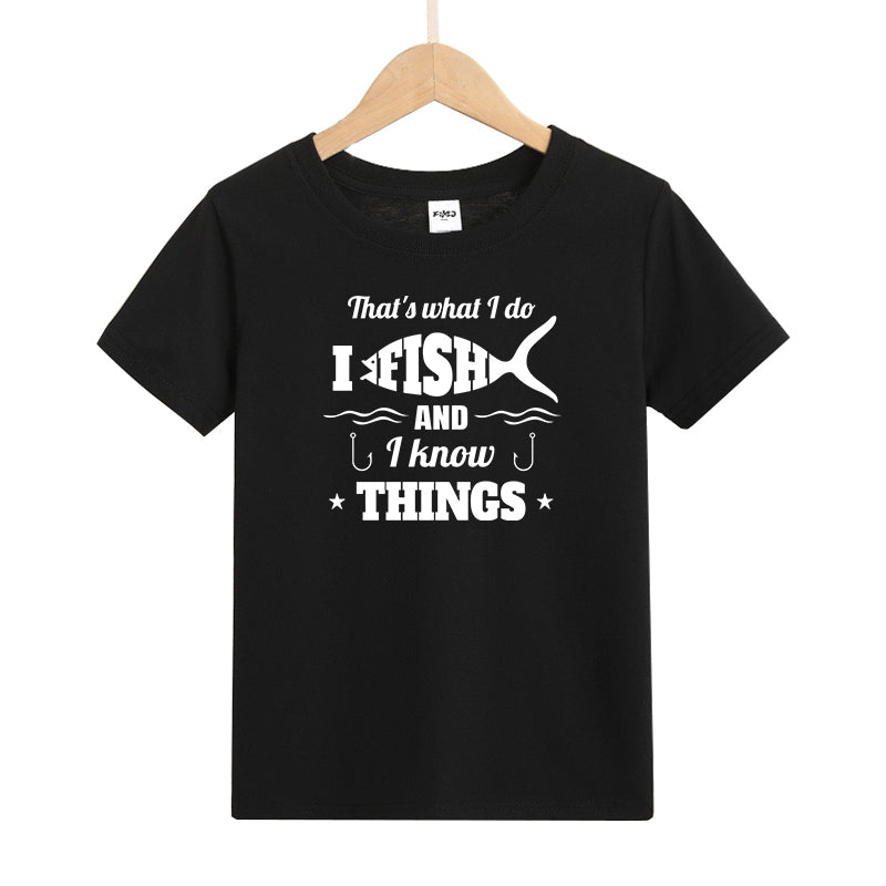 I Fishing and I Know Things Kids T-Shirt