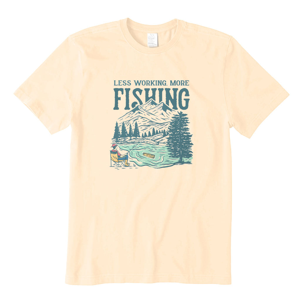 Less Working More Fishing T-Shirt