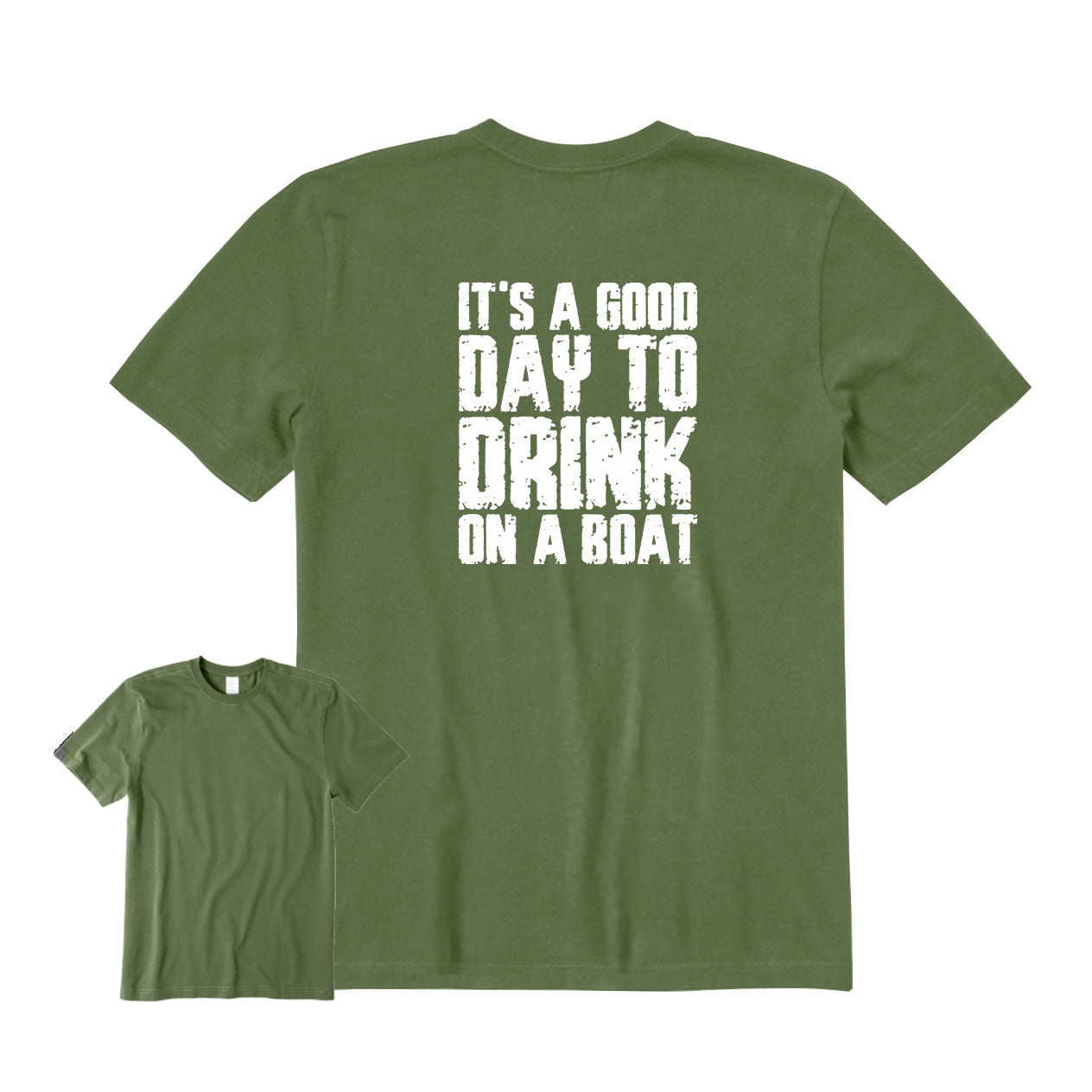 It's A Good Day To Drink On A Boat Back Graphic T-Shirt