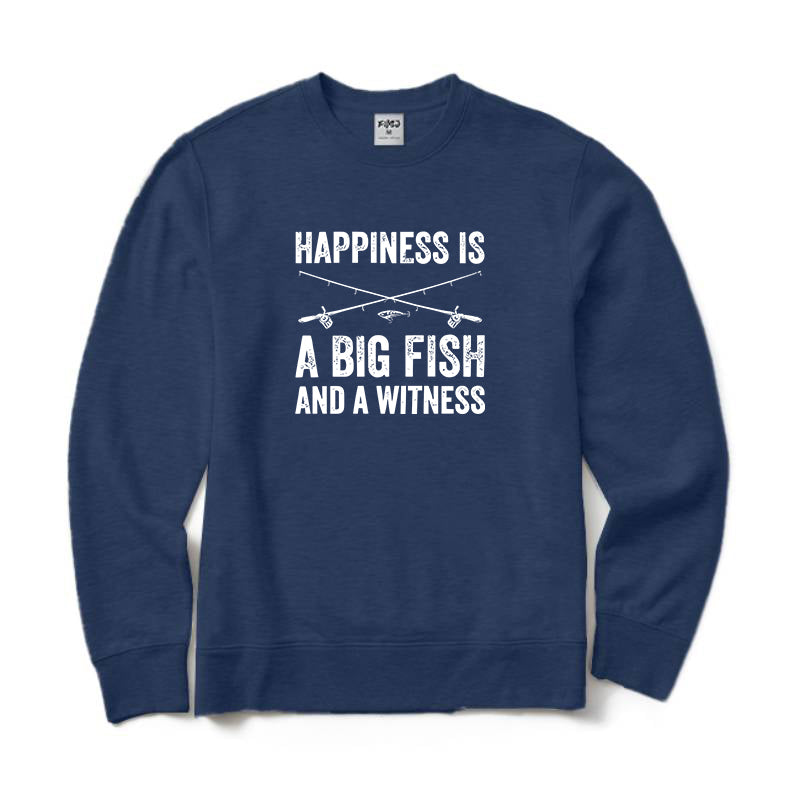 Happiness is a big fish and a witness Crewneck Sweatshirt