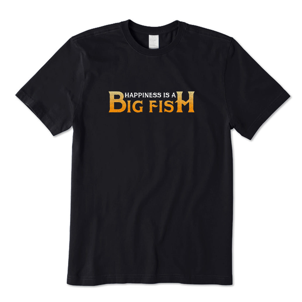 Happiness Is A Big Fish T-Shirt