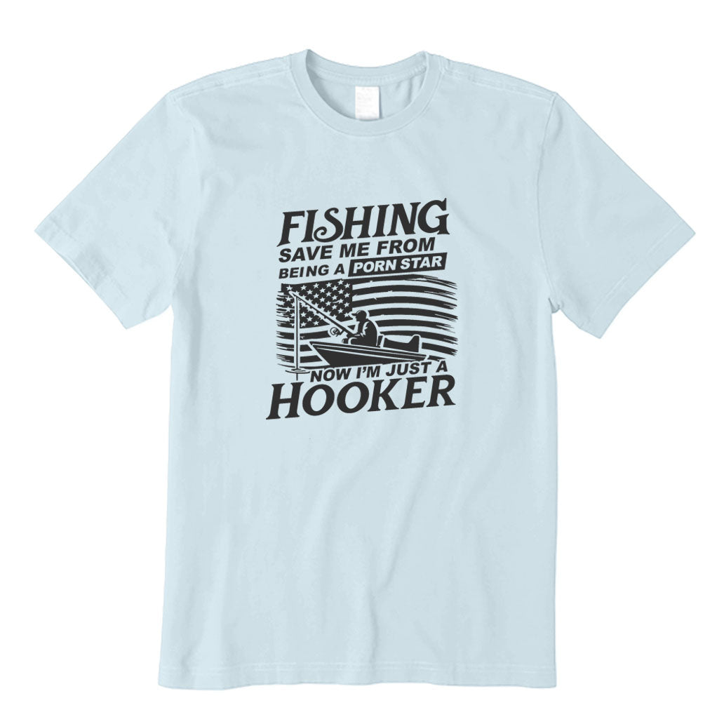 Now I'm Just A Hooker T-Shirt