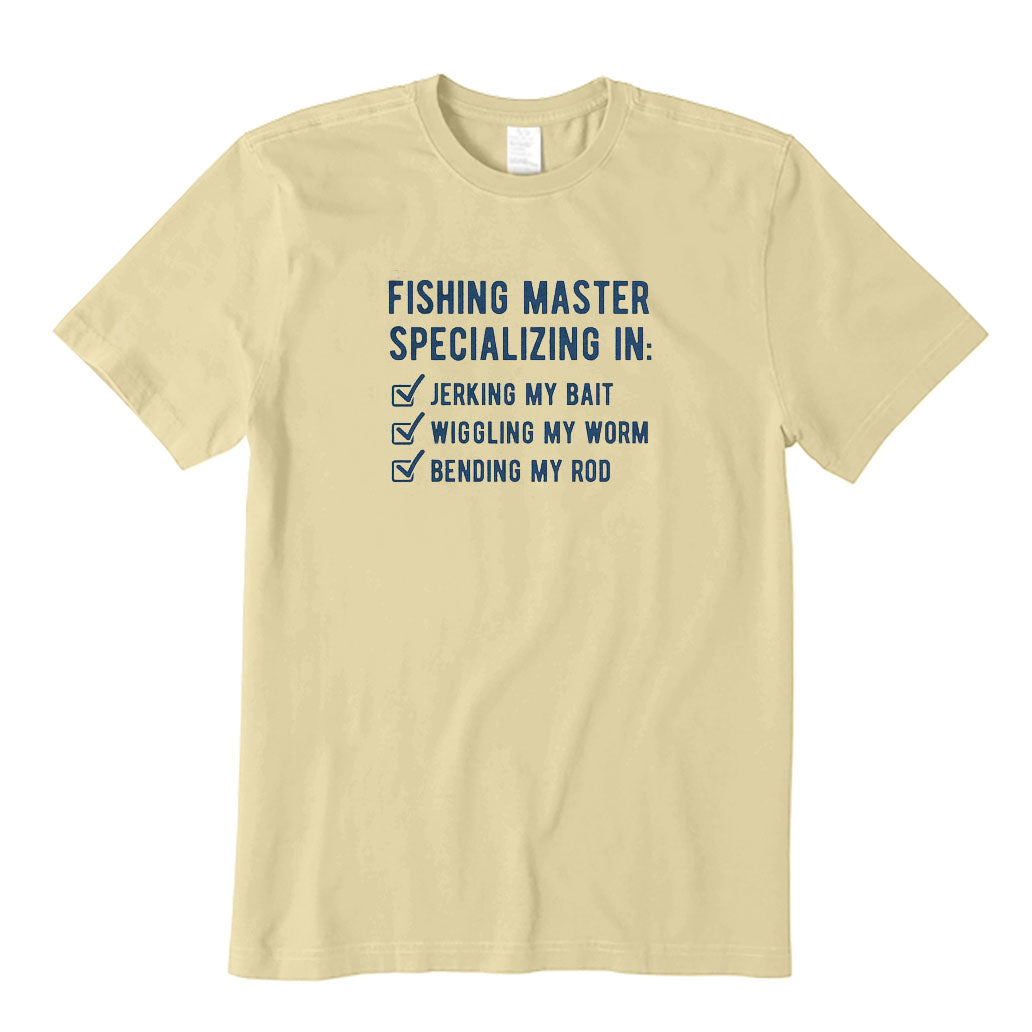 Fishing Master Specializing in T-Shirt