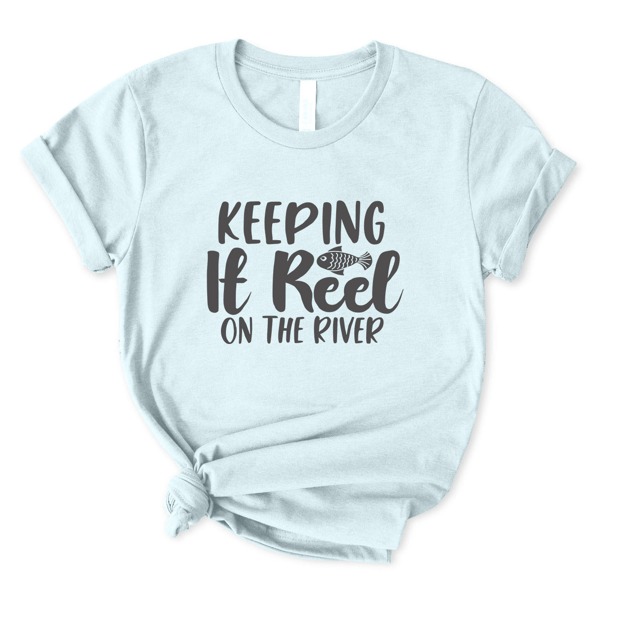 Keeping It Reel on The River T-Shirt for Women