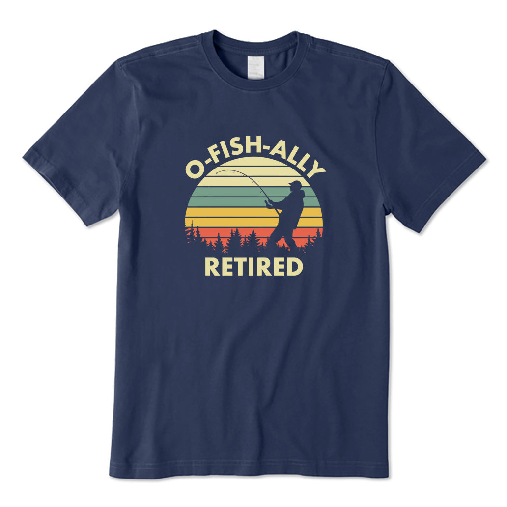 O-Fish-Ally Retired T-Shirt