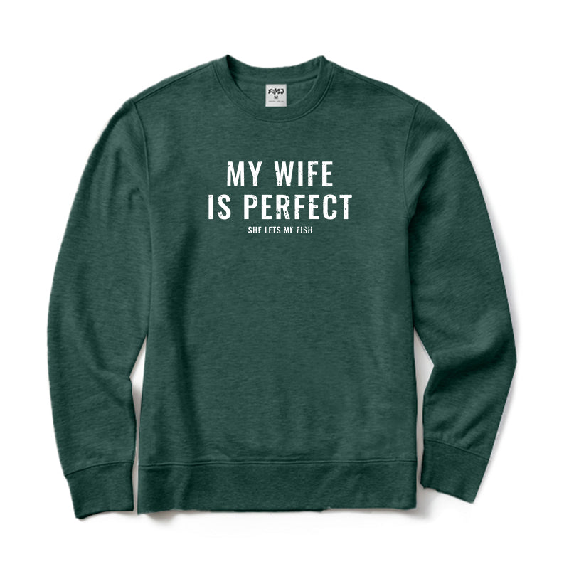 My Wife Is Perfect Crewneck Sweatshirt