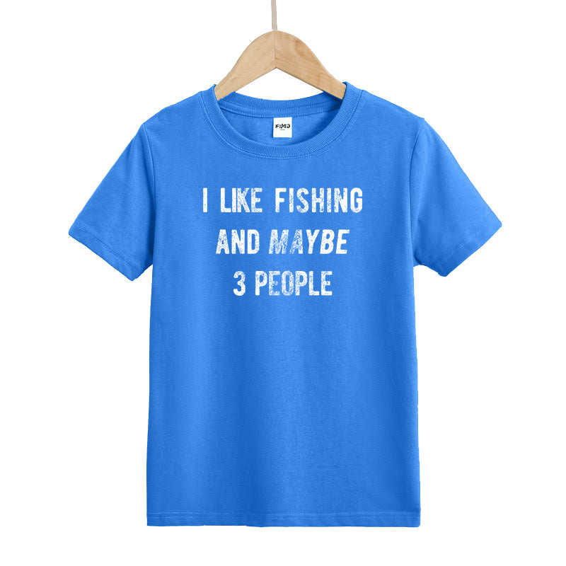 I Like Fishing And Maybe 3 People Kids T-Shirt