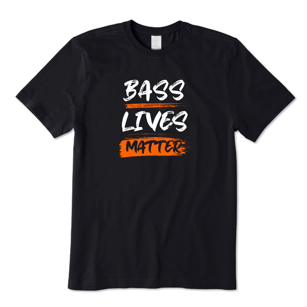 Bass Lives Matter T-Shirt