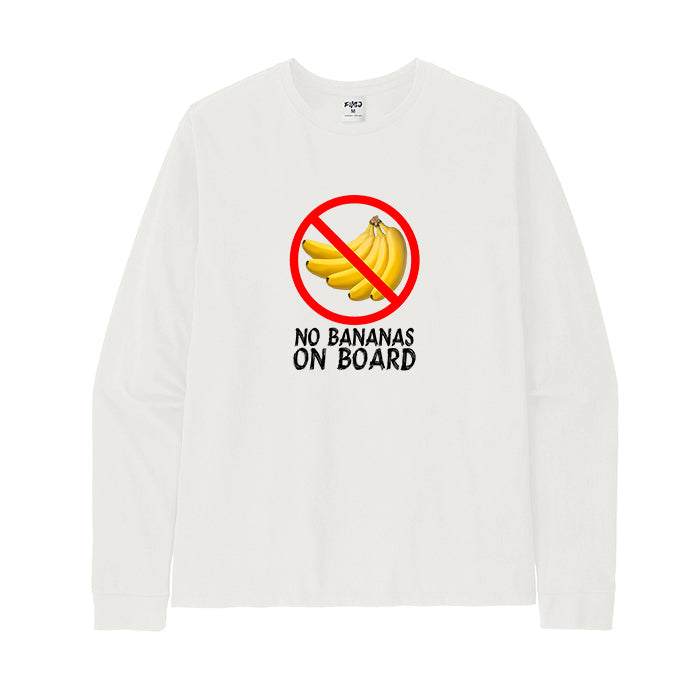 NO BANANA ON BOARD Long Sleeve T-Shirt