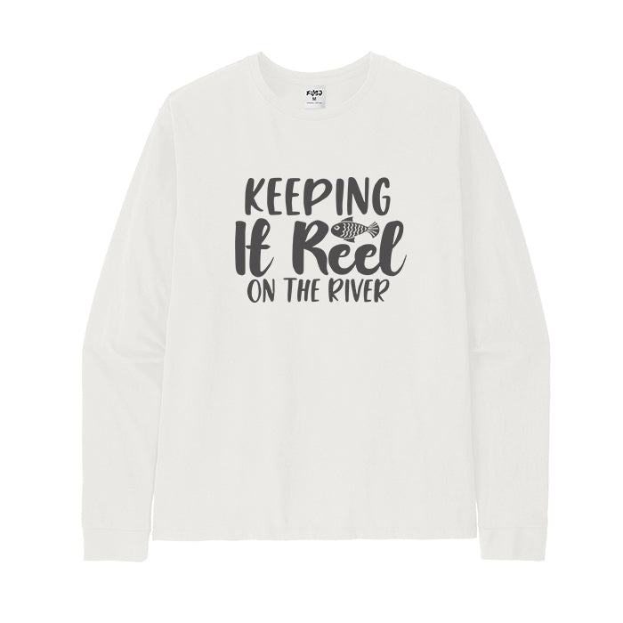 Keeping It Reel on The River Long Sleeve T-Shirt