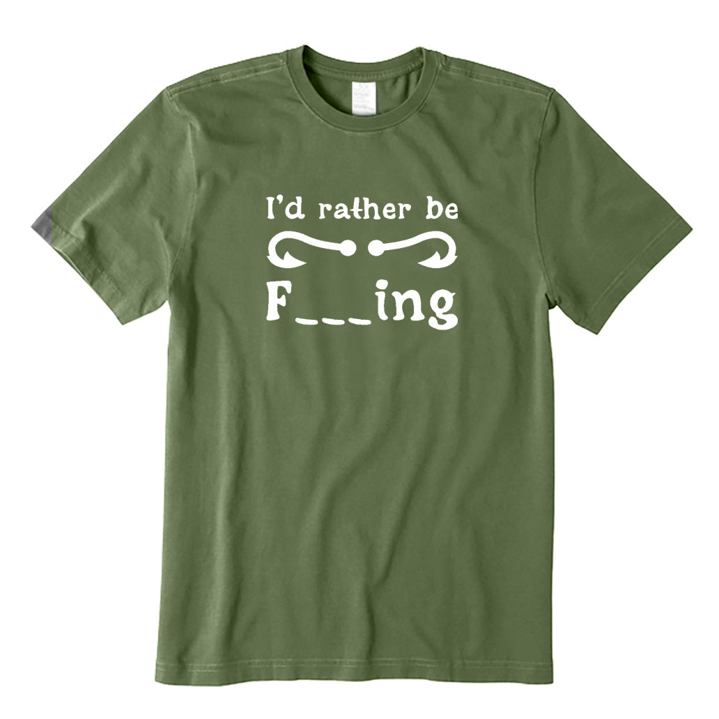 I'd Rather Be Fishing T-Shirt