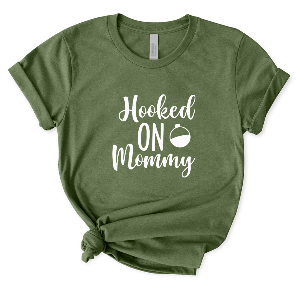 Hooked on Mommy T-Shirt for Women