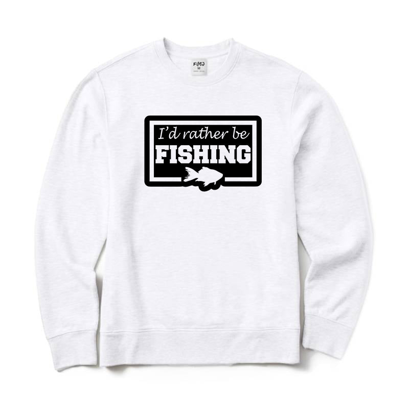 I'd Rather Be Fishing Crewneck Sweatshirt