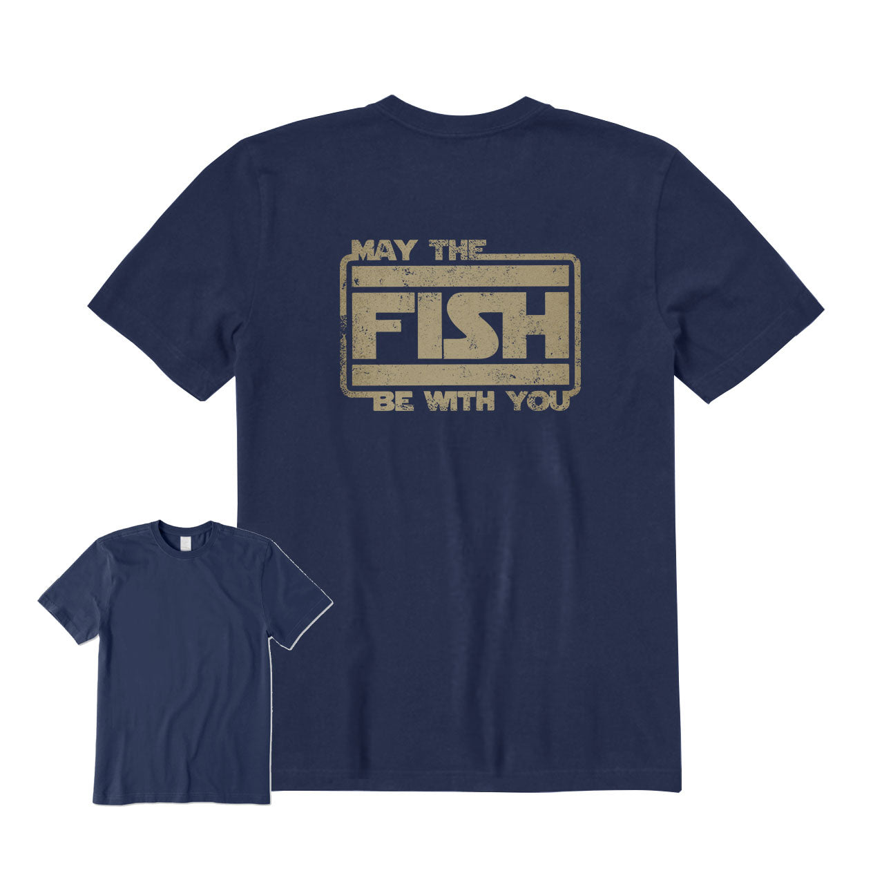 May The Fish Be with You Back Graphic T-Shirt