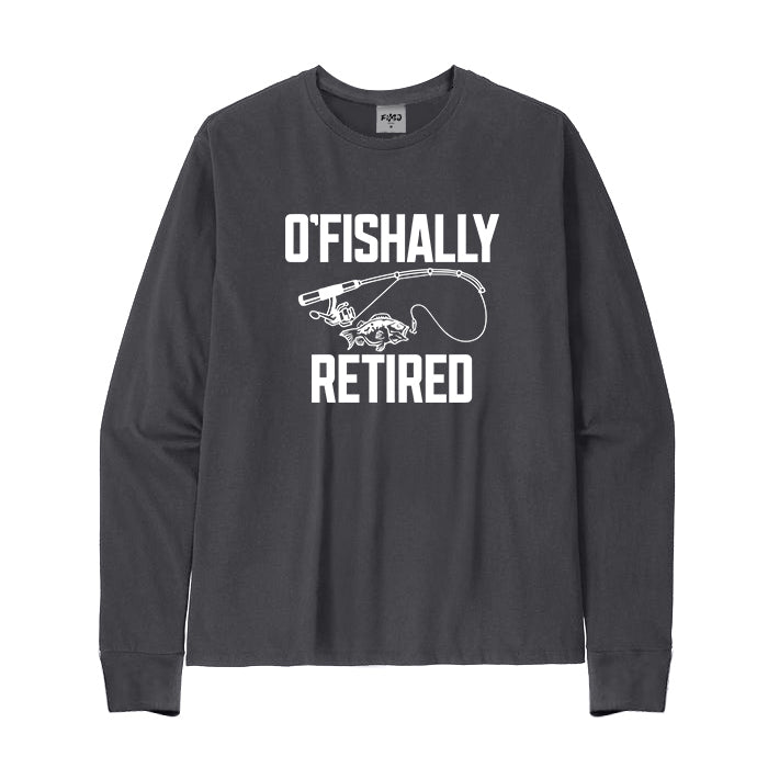 O'fishally Retired Long Sleeve T-Shirt