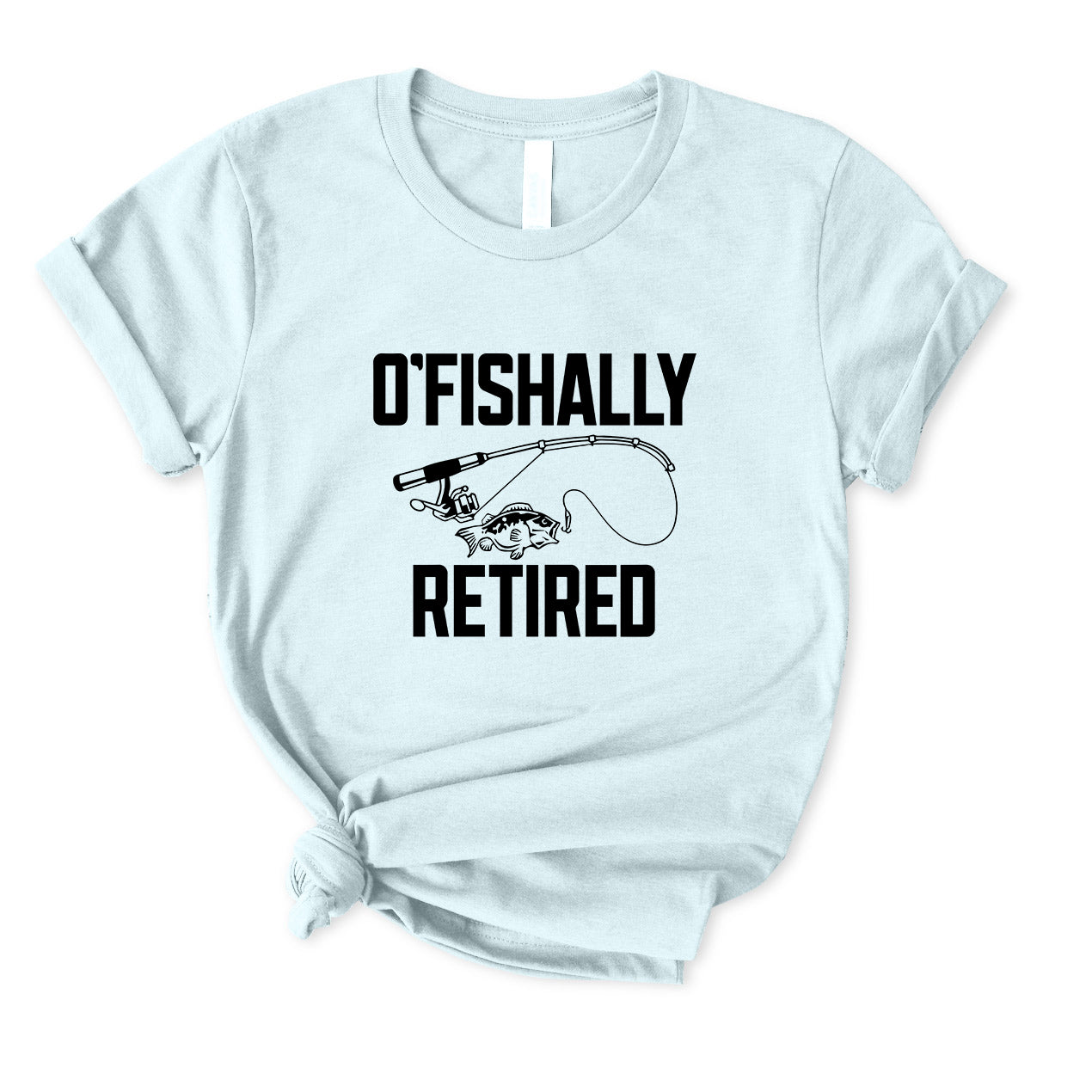 O'fishally Retired T-Shirt for women