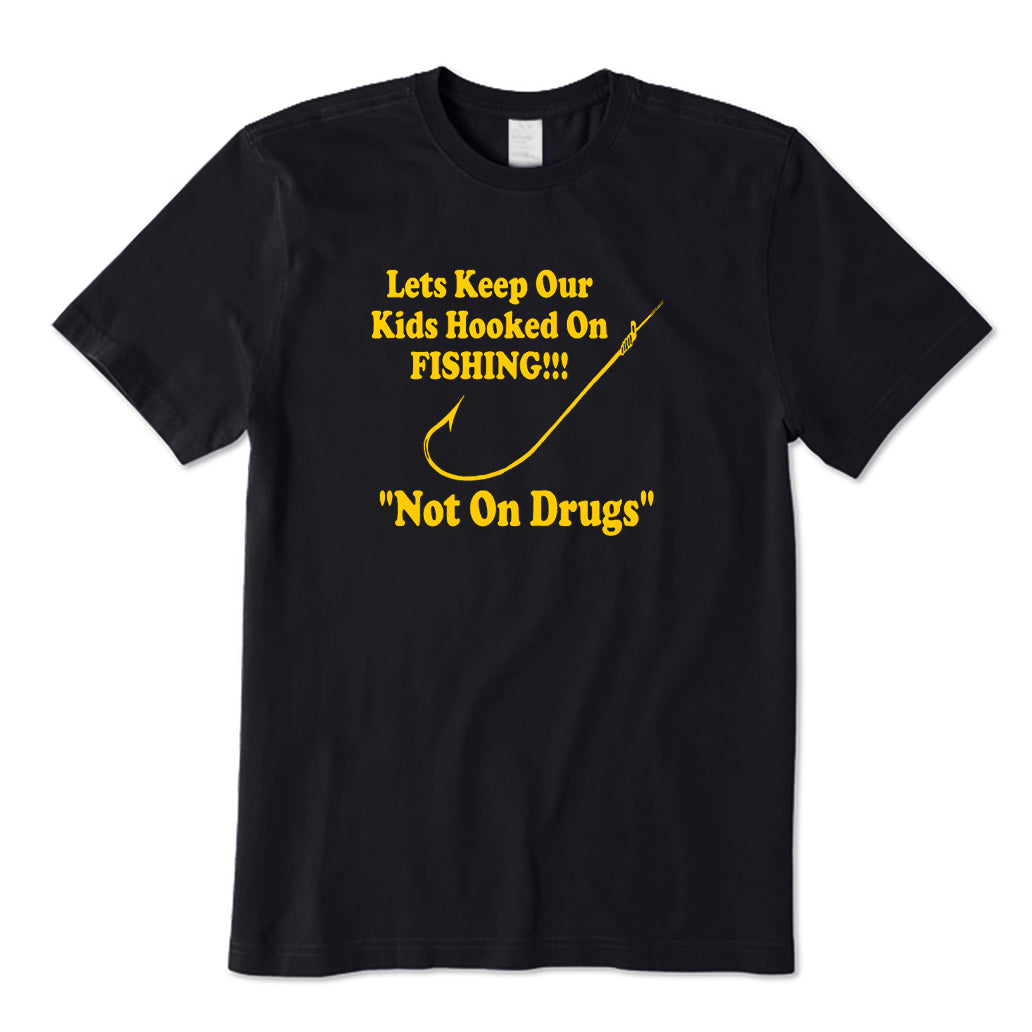 Kids Hooked on Fishing Not Drugs T-Shirt