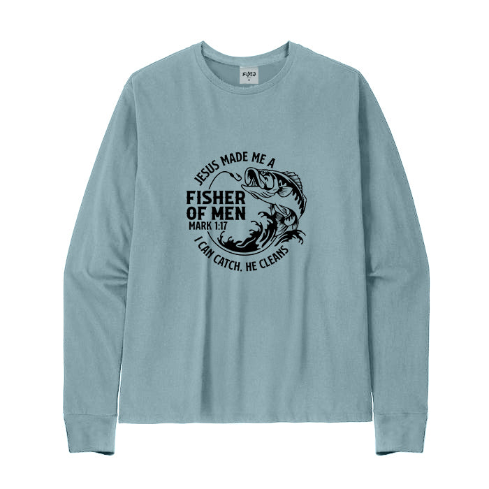 JESUS MADE ME A FISHERMAN Long Sleeve T-Shirt