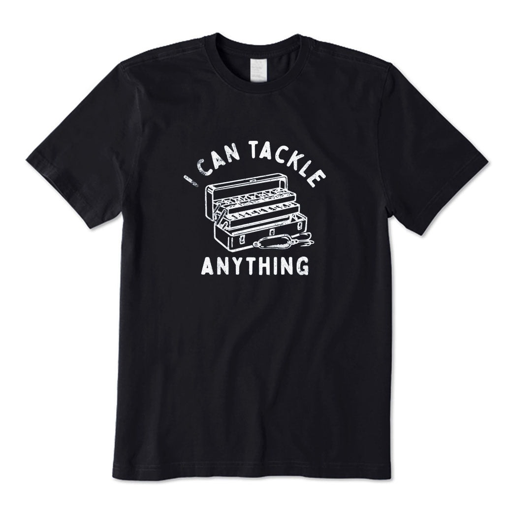 I Can Tackle Anything T-Shirt