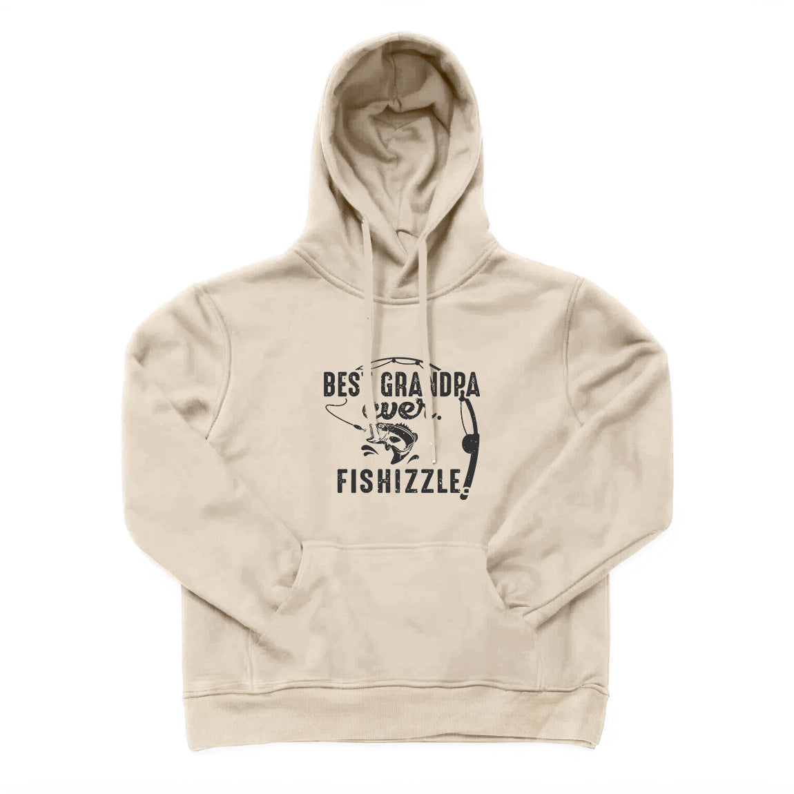 Best Grandpa Ever Fishizzle Hoodie