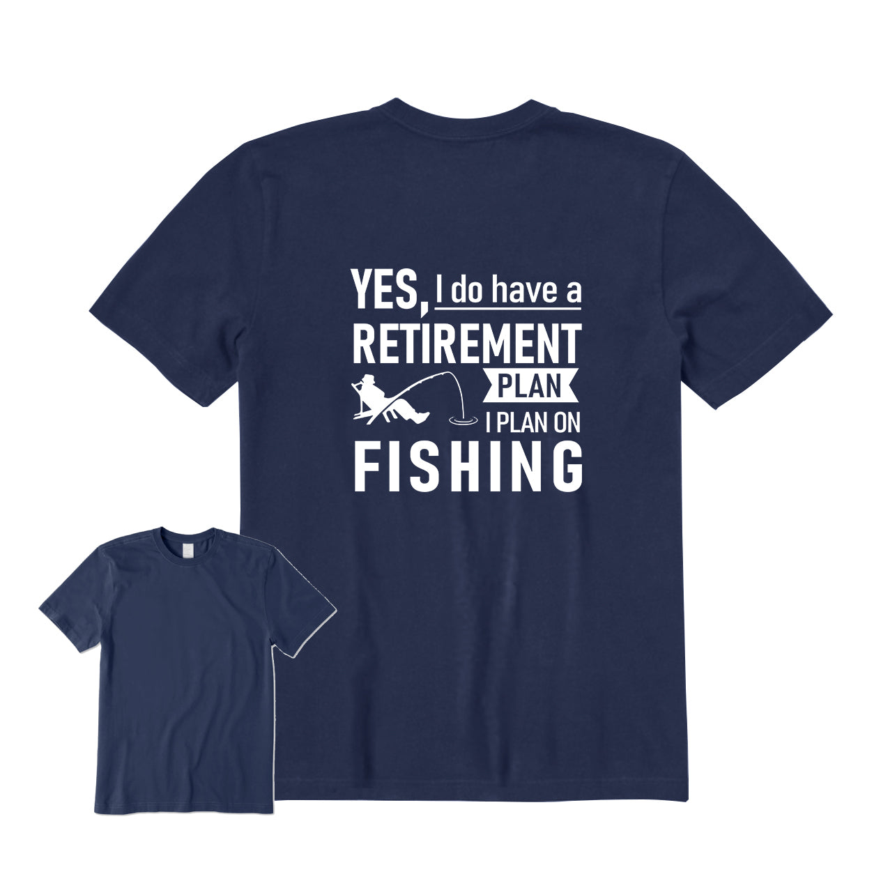 I PLAN ON FISHING Back Graphic T-Shirt