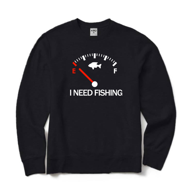 I Need Fishing Crewneck Sweatshirt