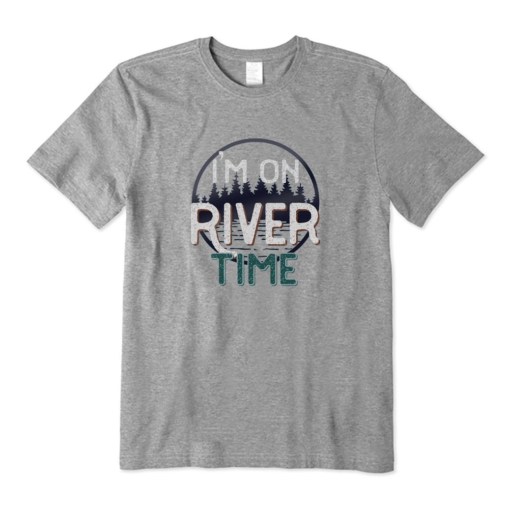 I'm on River Time T-Shirt