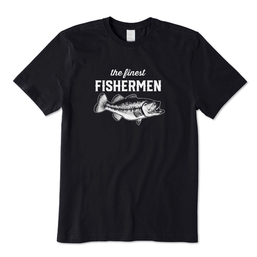 The Finest Fisherman T-Shirt