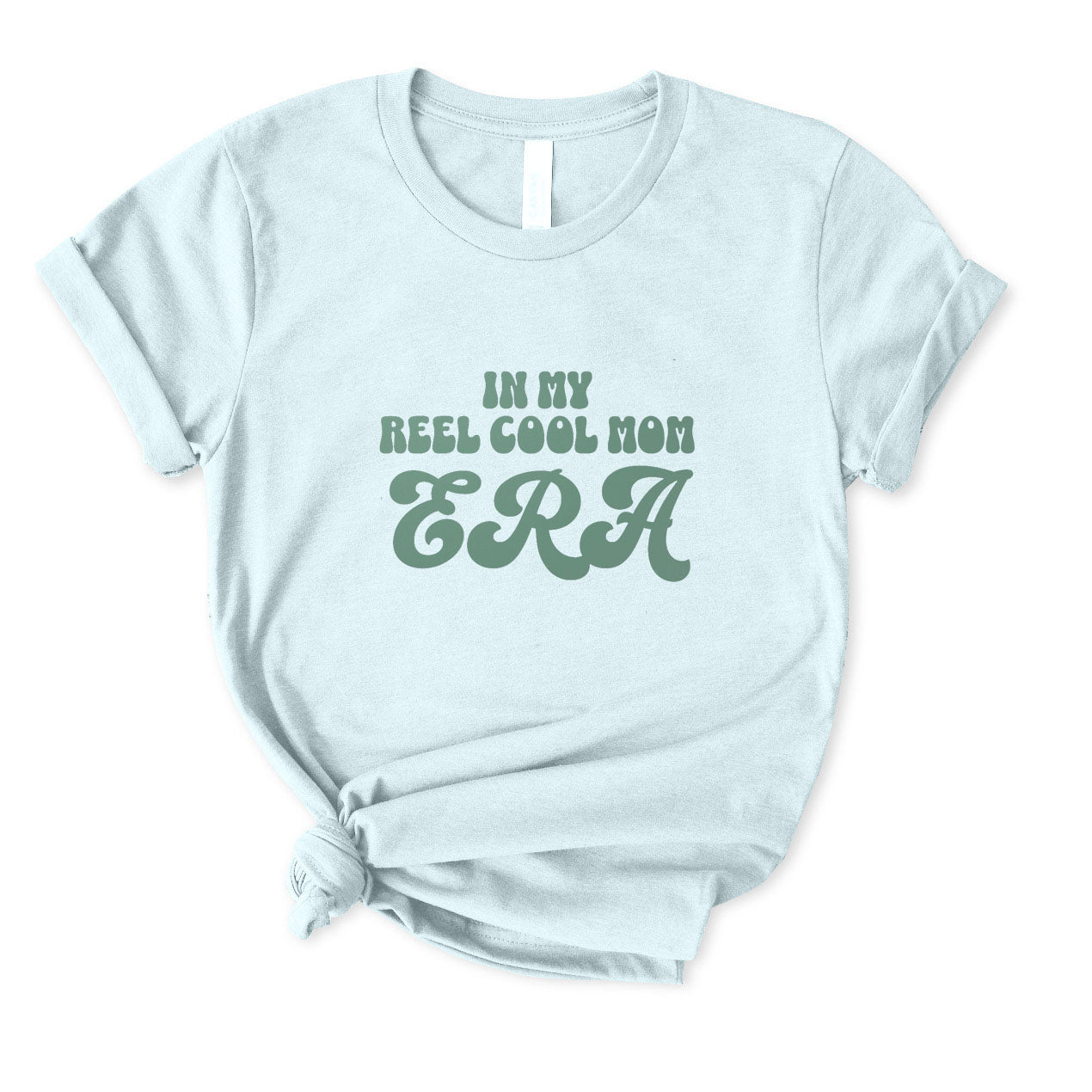 In My Reel Cool Mom Era T-Shirt FOR WOMEN