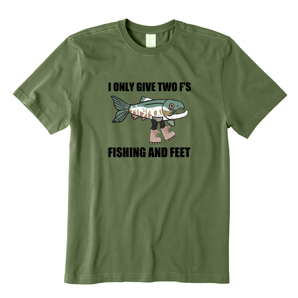 I Only Give Two F'S Fishing and Feet T-Shirt