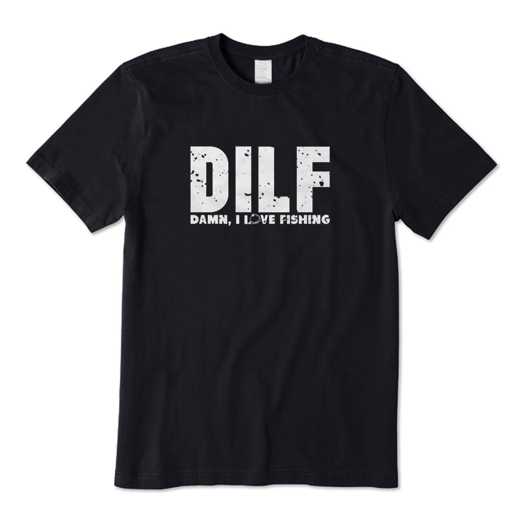 DILF Damn I Love Fishing T-Shirt