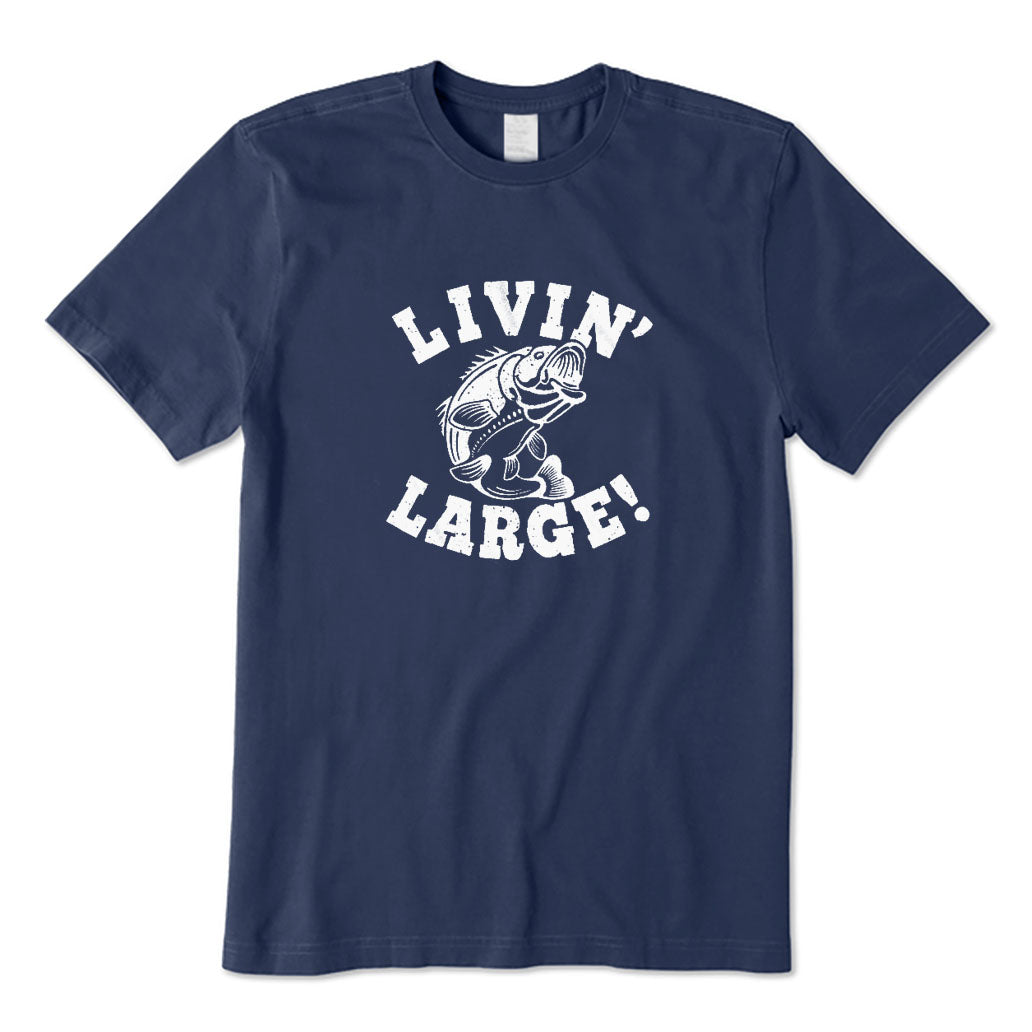 Living Large T-Shirt