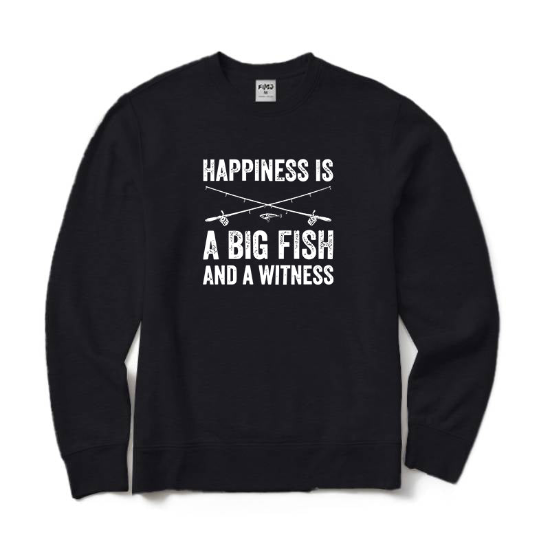 Happiness is a big fish and a witness Crewneck Sweatshirt