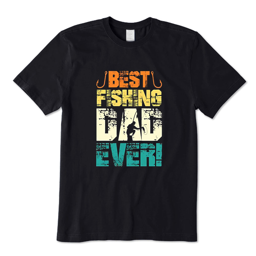 Best Fishing Dad Ever T-Shirt