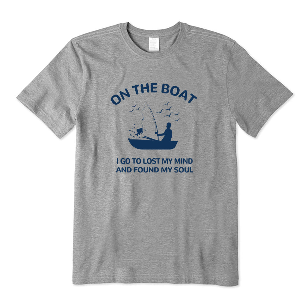 On The Boat I Found My Soul T-Shirt