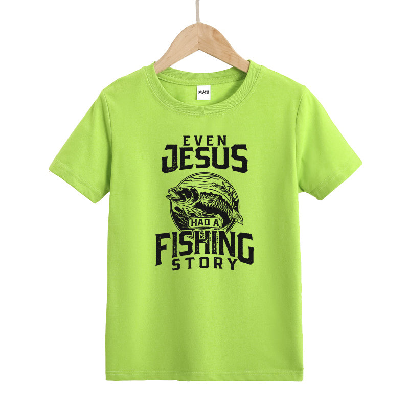 Even Jesus Had A Fishing Story Kids T-Shirt