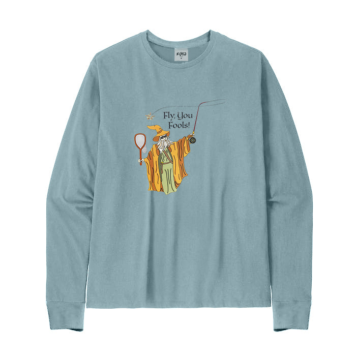 FLY YOU FOOLS Long Sleeve T-Shirt